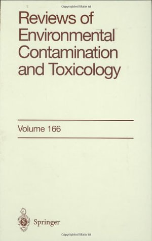 Reviews of Environmental Contamination and Toxicology