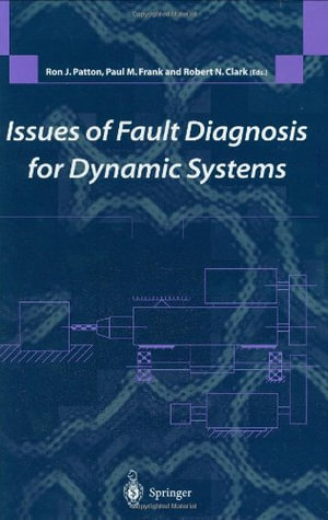 Issues of Fault Diagnosis for Dynamic Systems