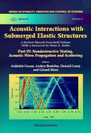 Non-Destructive Testing Vol. 4 : Acoustic Wave Propagation and Scattering